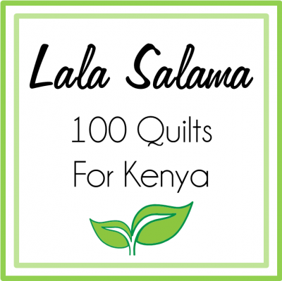 Lala Salama 100 quilts for Kenya