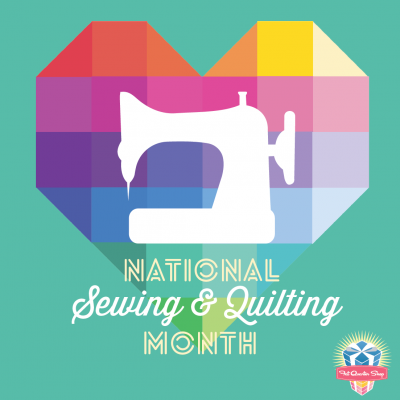 National Sewing Quilting Month