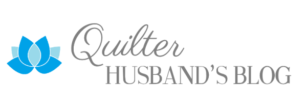 Quilter husbands blog
