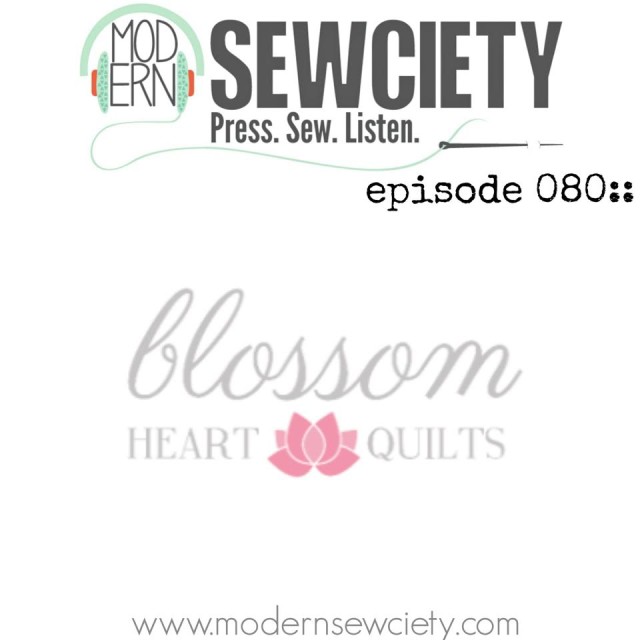 Modern Sewciety Blossom Heart Quilts