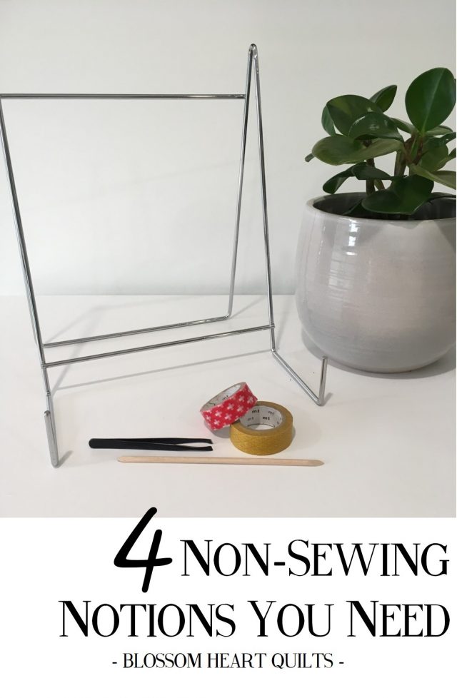 Four non-sewing notions you need in your sewing room by BlossomHeartQuilts.com