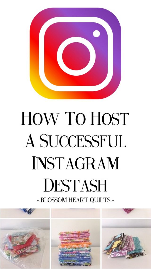 How to successfully host an Instagram destash by BlossomHeartQuilts.com