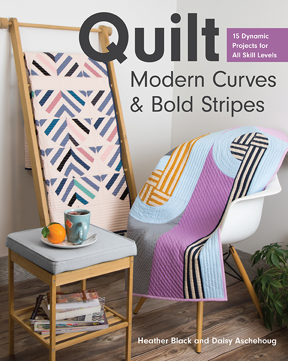 Quilt Modern Curves and Bold Stripes book