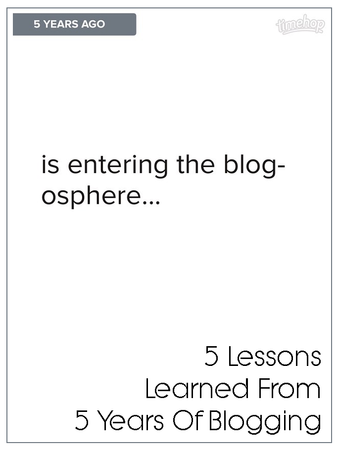 5 Lessons I’ve Learned From 5 Years Of Blogging