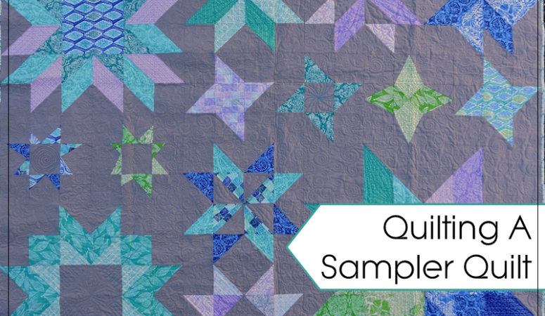 How To Quilt A Sampler Quilt