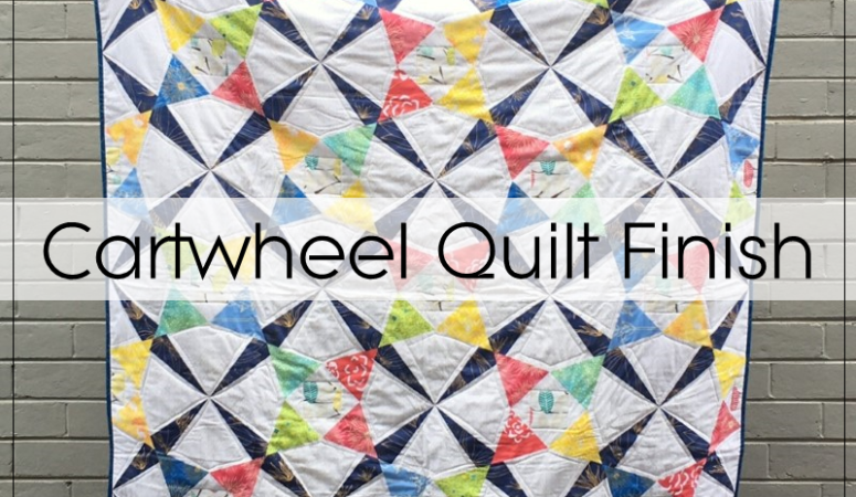 Cartwheeling Quilt Finish