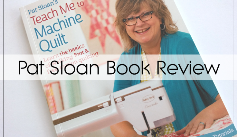 Teach Me To Machine Quilt Book Review