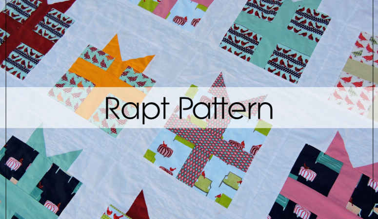 Rapt Quilt Pattern
