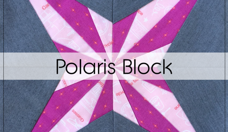 Milky Way Sampler: Block 8 – Polaris