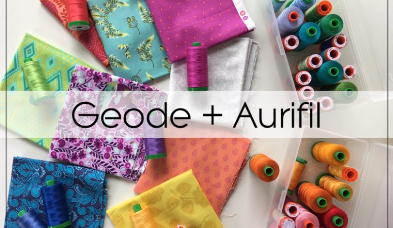 Aurifil + Geode