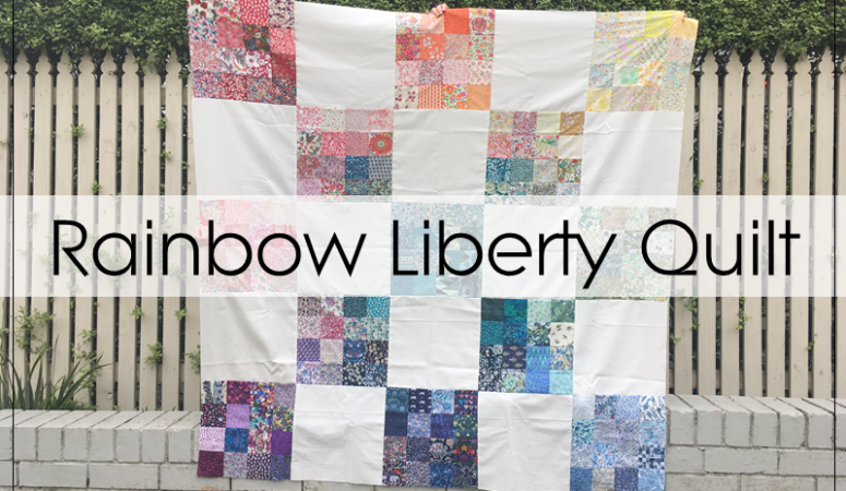 A Rainbow Liberty and Low Volume Quilt
