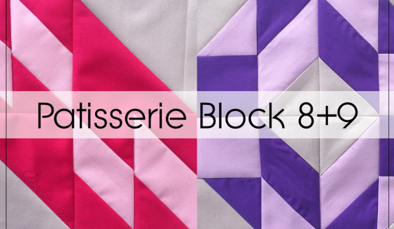 Patisserie BOM: Blocks 8+9