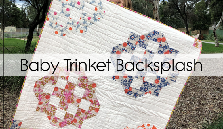 Backsplash Quilt – The Trinket Baby Quilt