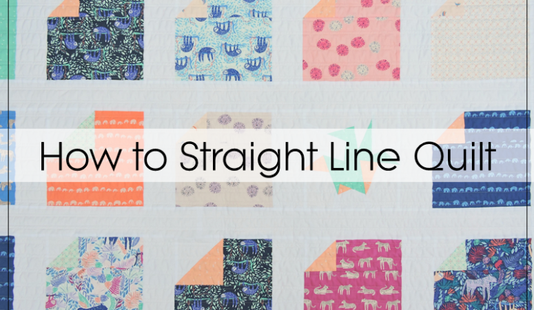 How to do Straight Line Quilting