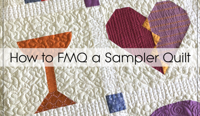 How to Free Motion Quilt a Sampler Quilt